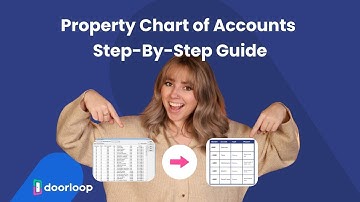 A Step by Step Guide to Creating Your Property Management Chart of Accounts