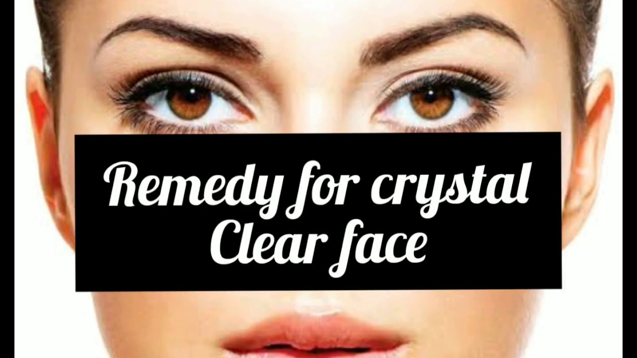 How To Get Crystal Clear Face remedy For Crystal Clear Face green Tea 
