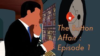 THE BUTTON AFFAIR (Ep.1) : Le plus grand voleur du monde entier ! + (lien téléchargement) screenshot 4