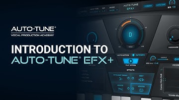 Tutorial: Introduction to Auto-Tune EFX+