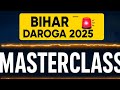 🚨 Bihar Daroga 2025 | DAY 1 से शुरू करें तैयारी | पहला दिन - सफलता की कुंजी 🔑 | Bihar SI Preparation
