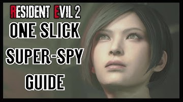 One Slick Super-spy Resident Evil 2 Remake Trophy / Achievement Guide