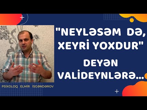 Uşaqla necə davranmalı - Uşaq psixologiyası