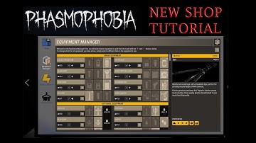 Phasmophobia Shop  - Tutorial