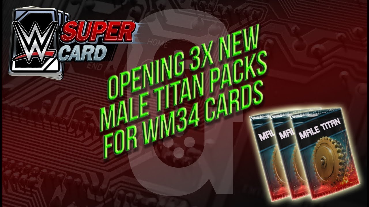 WWE Supercard - Mar 29th 3x New Titan packs for WM34 Cards 👍🏻