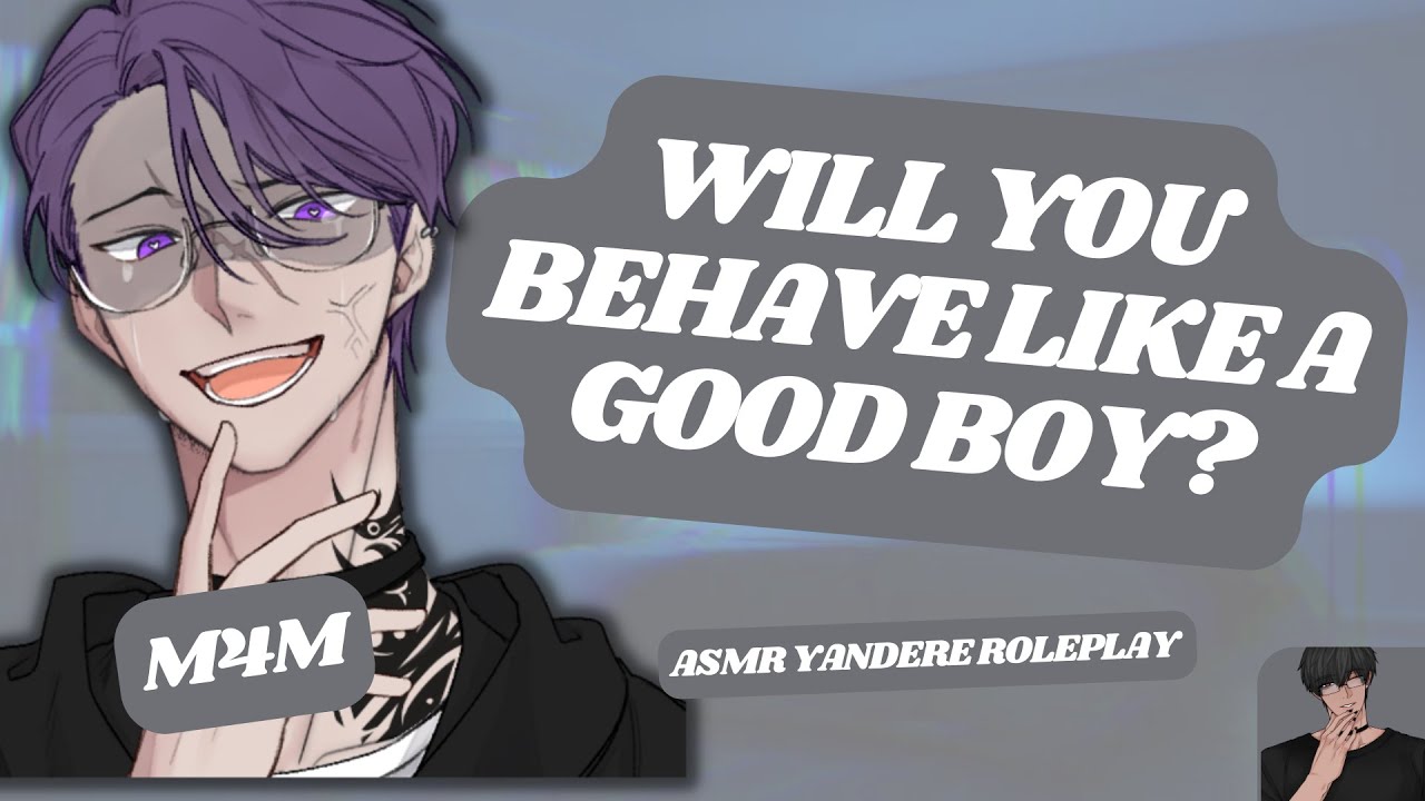 [ASMR RP] A Yandere Degrades & Praises You! [M4M] [SADISTIC] [DARK 