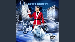 Bad Santa - Lotty Scotty