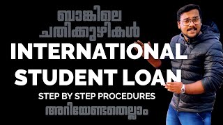 Loan Procedures For international Students | Step by Step Process | Cheating of Banks reveled