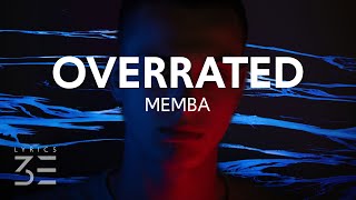MEMBA - Overrated (Lyrics) feat. Levus Alone Resimi