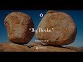 Big Rocks