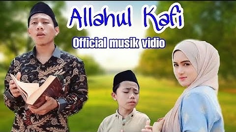 ● ALLAHUL KAFI (Official Music Video ) new 2021