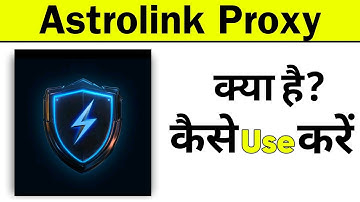 Astrolink Proxy App Kaise use kare | पुरी जानकारी | How To use Astrolink Proxy in Hindi
