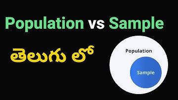 Lecture 2 - Population vs Sample || Statistics for Machine Learning || Statistics in Telugu