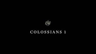 Colossians 1  English Standard Version esv