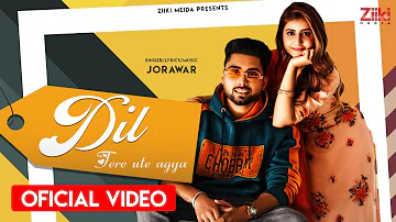 Dil Tere Ute Agya (Music Video) | Jorawar | Seji Dhillon | Latest Punjabi Songs 2021 | Ziiki Media