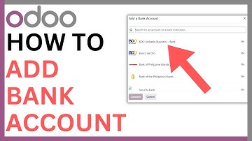 How to Add Bank Account in Odoo [QUICK GUIDE]
