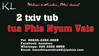 2 Txiv tub tua phis Nyum Vais