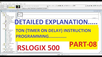 TON (TIMER ON DELAY) in RSLOGIX 500 Software  PART-8 #ALLENBRADLEY #PLC