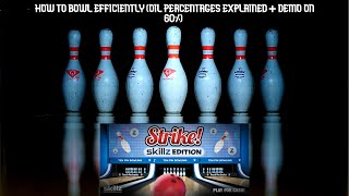 How to Bowl Efficiently in Strike! Skillz Bowling -- Introductory Video (Oil percentages EXPLAINED) screenshot 2