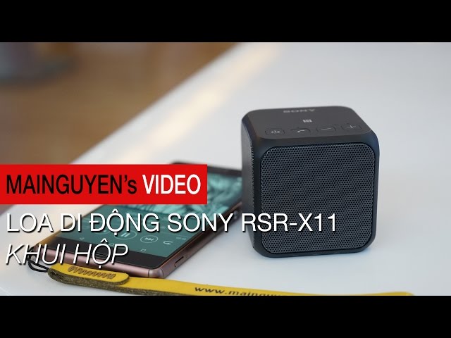 Trên tay loa di động Sony Bluetooth Wireless SRS-X11 - www.mainguyen.vn