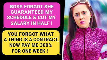 Boss Forgot She Guaranteed my Schedule & CUT My Salary In Half. Now Pay Me 300% For One Week ! r/MC