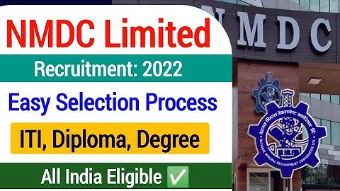 NMDC Limited Apprentice Recruitment 2022| NMDC Limited Apprentice Vacancy 2022| nmdc iti, diploma |