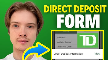 How To Find Direct Deposit Form On TD App (2025)