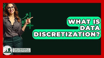 What Is Data Discretization? - The Friendly Statistician