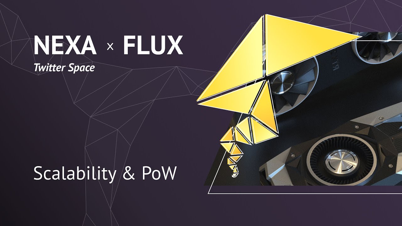 Nexa & Flux Twitter Space