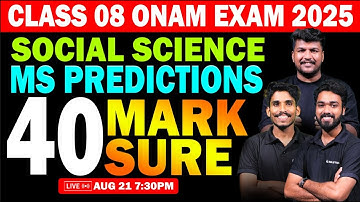 CLASS 08 ONAM EXAM 2025 | SOCIAL SCIENCE | MS PREDICTIONS | 40 MARK SURE | LIVE  | MS SOLUTIONS