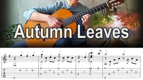 Autumn Leaves  - Fingerstyle Guitar | TAB