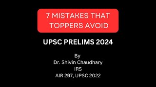 UPSC Toppers won’t make these *7 MISTAKES* in Prelims. Would you?