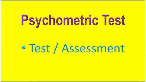 Psychometric Test / Test Assessment 2019