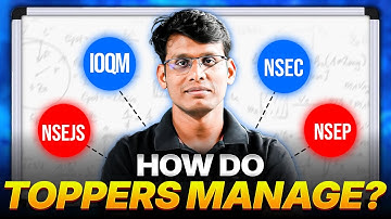 How to manage Multiple Olympiads | IOQM, NSEJS, NSEP, NSEC | Prashant Jain #strategy #olympiad