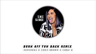 Bruk Off Yuh Back Ft Chris Brown X Cardi B Bacc Remix S.w.c