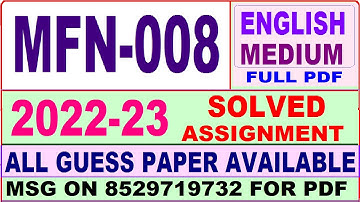 mfn 008 solved assignment 2022-23 / mfn 8 solved assignment in english / ignou mscdfsm