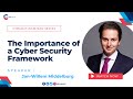 The Importance of a Cyber Security Framework