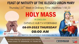 LIVE HOLY MASS IN ENGLISH | CATHOLIC HUB TV | HYDERABAD 08-09-2022