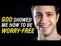 God Showed Me the Secret to a Worry-Free Life - Troy Black