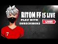 Ritom ff is liveplay with subscribersteam code giveaway