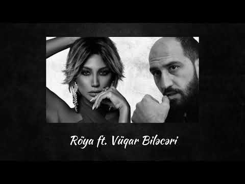 Röya ft. Vüqar Biləcəri — Eşqim