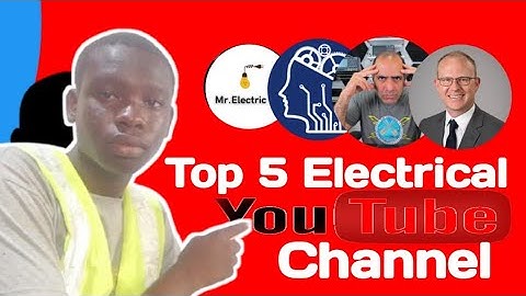 Top 5 YouTube Channel for Electrical Engineers.(2025)