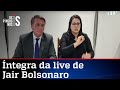 Íntegra da live de Jair Bolsonaro de 09/09/21