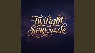 Twilight Serenade
