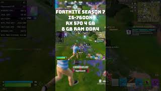 Fortnite Season 7 i5-7600k RX 570 4 GB #pcgamer #pc #gtx #fortnite #benchmark #rx570  #nvidia