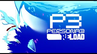 【ネタバレ注意】ペルソナ３リロード　生きる意味を探すRPG＃１【蒼音リョウVtuber】