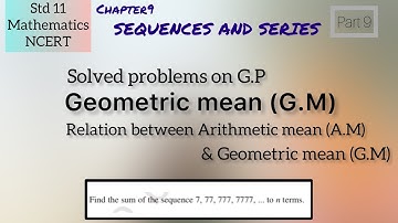 Geometric mean, sequence & series, class11 #geometricmean #sequence #specialseries #class11maths