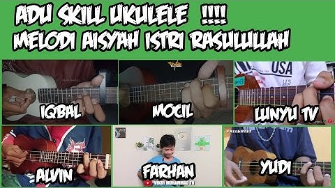 ADU SKILL UKULELE !!!! Melodi Aisyah Istri Rasulullah | Iqbal,Mocil,Yudhi,LunyuTv,Farhan