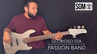 Video thumbnail of "Glorioso Día/Passion/Sal Garcia Music bass cover"