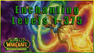 TBC Enchanting Guide 1-375 - Fast Step by Step guide to 375 Enchanting in Classic Burning Crusade